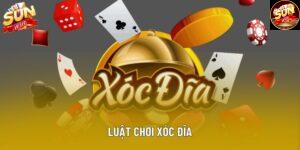 Luật Chơi Xóc Đĩa Chi Tiết Tại Sảnh Chơi Giải Trí Sunwin