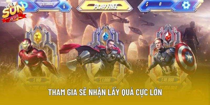 Tham gia sẽ nhận lấy quà cực lớn